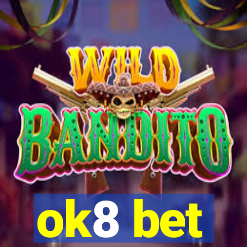 ok8 bet